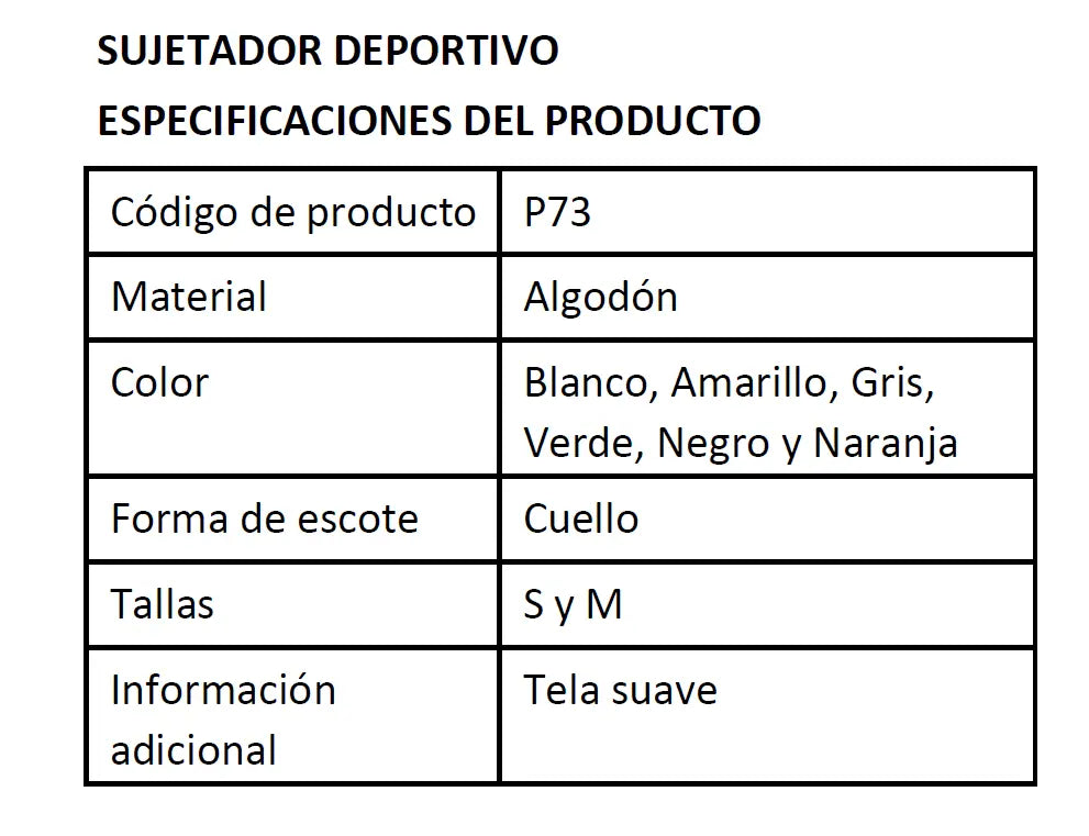 SUJETADOR DEPORTIVO - Sin varillas - Sin aros.